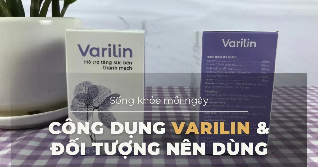 Công dụng thuốc Varilin
